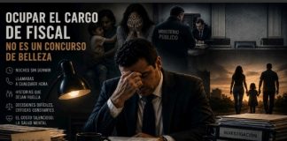 Ocupar el cargo de fiscal no es un concurso de belleza